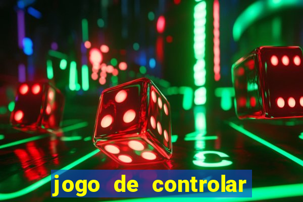 jogo de controlar as pessoas